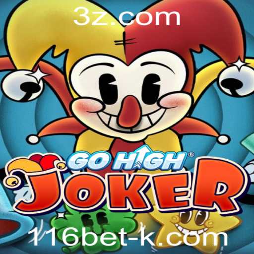 GoHighJoker: Descubra o Novo Fenômeno dos Jogos com a 116bet