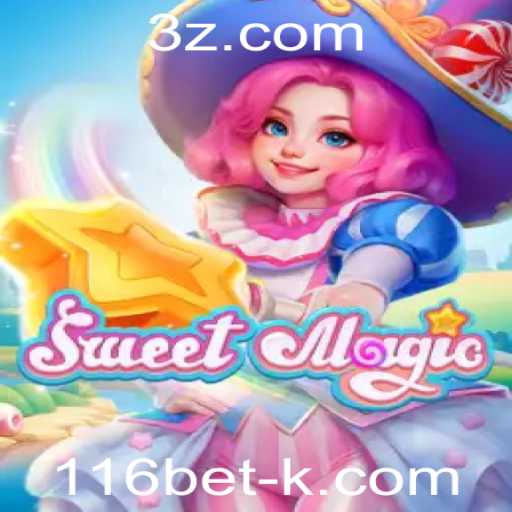 Descubra o Fascinante Mundo do Jogo SweetMagic e a Chave 116bet
